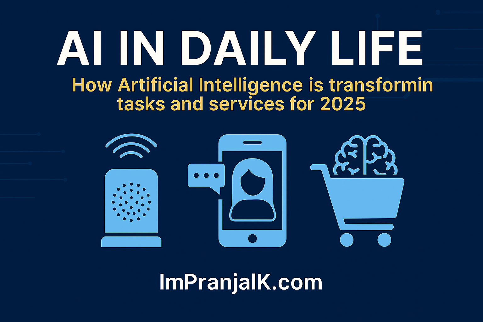 AI in Daily Life