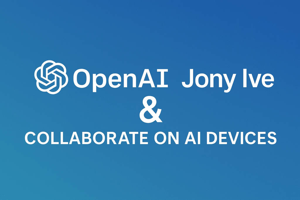 OpenAI & Jony Ive: The Dawn of a New Era in AI Devices